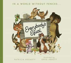 Everybody's Equal de Patricia Hegarty