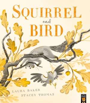 Squirrel and Bird de Laura Baker
