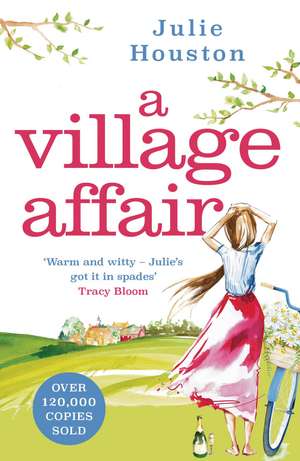 A Village Affair de Julie Houston