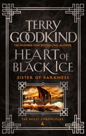 Goodkind, T: Heart of Black Ice