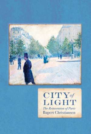 City of Light de Rupert Christiansen