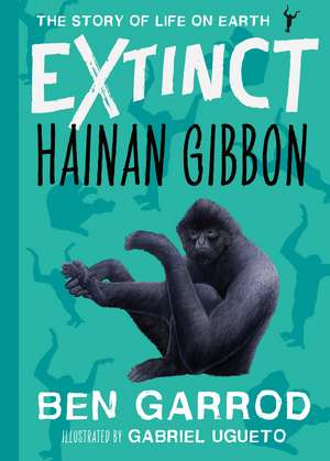 Hainan Gibbon de Ben Garrod