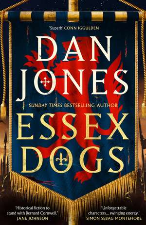 Essex Dogs: The epic Sunday Times bestseller and Richard & Judy Summer Book Club Pick 2023 de Dan Jones