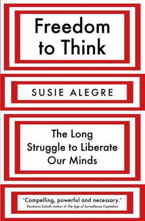 Freedom to Think de Susie Alegre