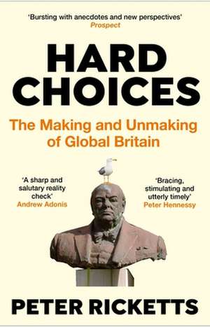 Hard Choices de Peter Ricketts