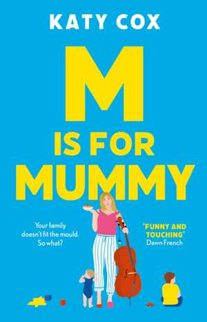 M is for Mummy de Katy Cox