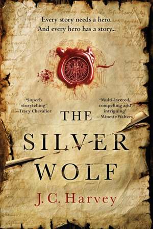 The Silver Wolf de J. C. Harvey