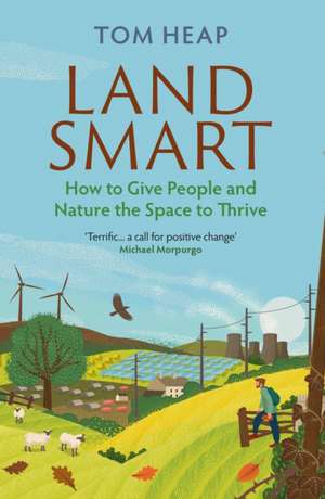 Land Smart de Tom Heap