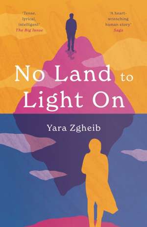 No Land to Light On de Yara Zgheib