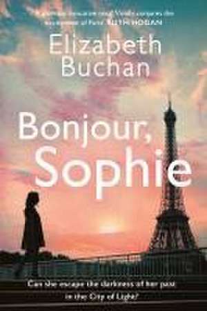 Bonjour, Sophie de Elizabeth Buchan