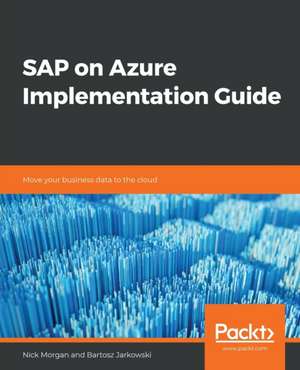 SAP on Azure Implementation Guide de Nick Morgan