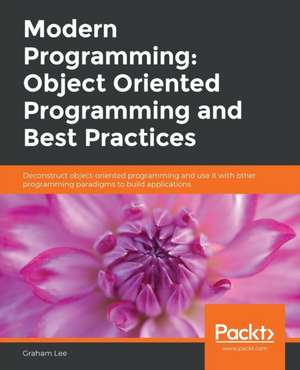 Modern Programming de Graham Lee