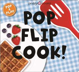 Pop Flip Cook de Roger Priddy