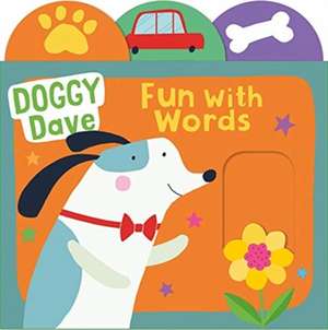 Doggy Dave Fun With Words de Priddy Books