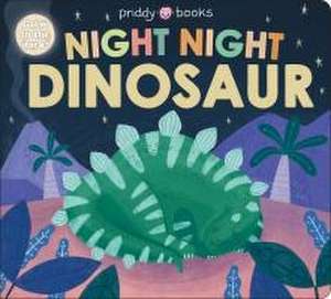 Night Night Dinosaur (Night Night Books) de Priddy Books