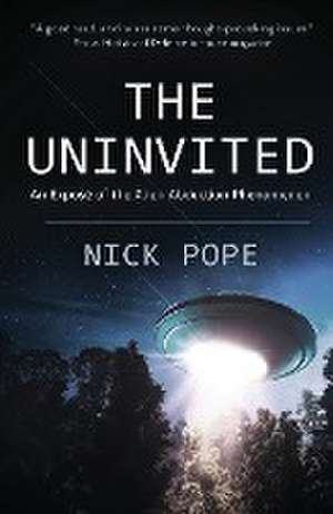 THE UNINVITED de Nick Pope