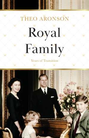 Royal Family de Theo Aronson