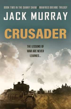 Crusader de Jack Murray