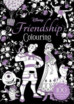 Disney Friendship Colouring de Walt Disney