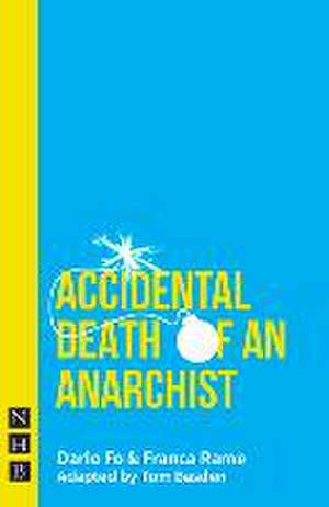 Accidental Death of an Anarchist de Dario Fo