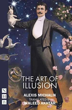 The Art of Illusion de Alexis Michalik