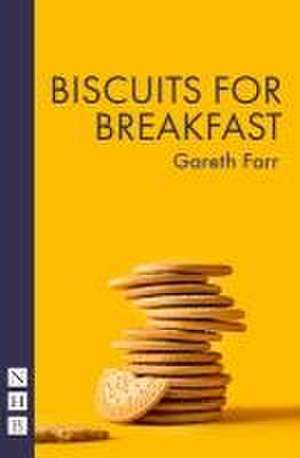 Biscuits for Breakfast de Gareth Farr