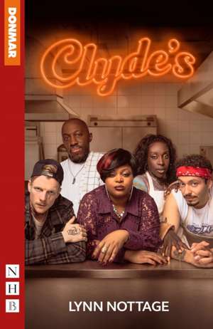 Clyde's de Lynn Nottage