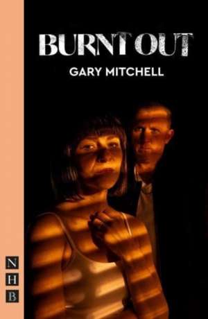 Burnt Out de Gary Mitchell