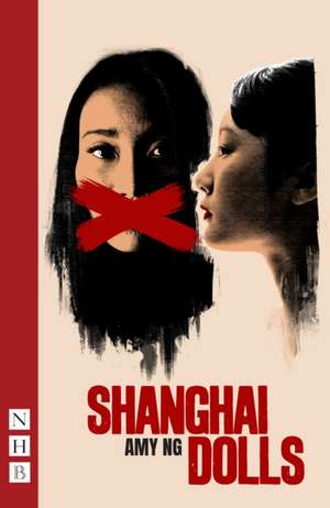 Shanghai Dolls de Amy Ng
