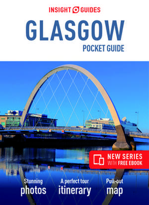 Insight Guides Pocket Guide Glasgow (Travel Guide with Ebook) de Insight Guides