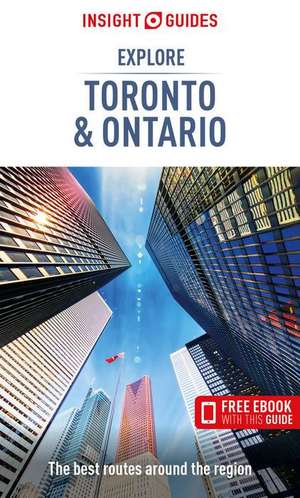 Insight Guides Explore Toronto & Ontario (Travel Guide with Ebook) de Insight Guides