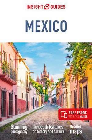 Insight Guides Mexico (Travel Guide with Free eBook) de Insight Guides