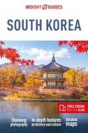 Insight Guides South Korea: Travel Guide with eBook de Insight Guides