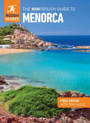 The Mini Rough Guide to Menorca: Travel Guide with eBook de Rough Guides