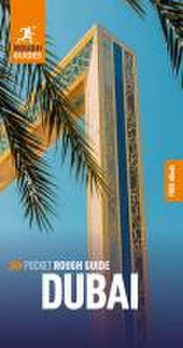 Pocket Rough Guide Dubai: Travel Guide with eBook de Rough Guides