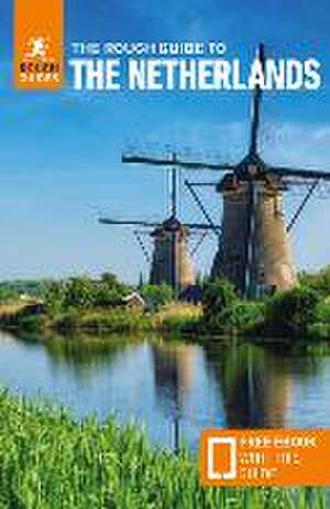 The Rough Guide to the Netherlands: Travel Guide with Free eBook de Rough Guides