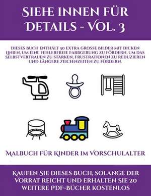 Malbuch für Kinder im Vorschulalter (Siehe innen für Details - Vol. 3) de Jessica Windham