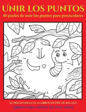 Libros para niños de dos años (48 puzles de unir los puntos para preescolares) de Garcia Santiago