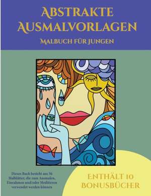 Malbuch für Jungen (Abstrakte Ausmalvorlagen) de Jessica Windham