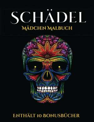Mädchen Malbuch (Schädel) de Jessica Windham