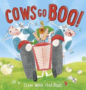 Cows Go Boo! de Steve Webb