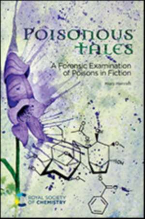 Poisonous Tales de Hilary Hamnett