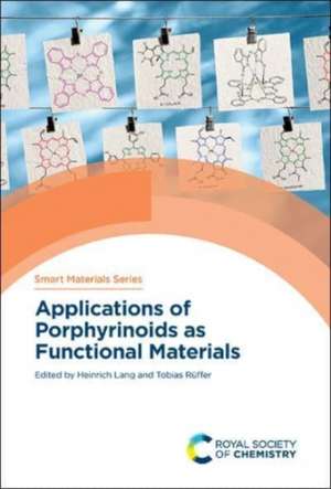 Applications of Porphyrinoids as Functional Materials de Heinrich Lang