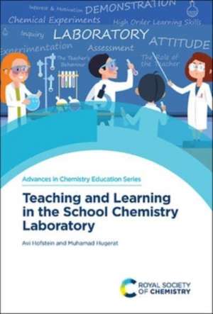 Teaching and Learning in the School Chemistry Laboratory de Avi Hofstein