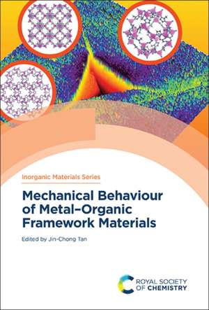 Mechanical Behaviour of Metal-Organic Framework Materials de Jin-Chong Tan