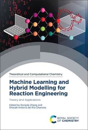 Machine Learning and Hybrid Modelling for Reaction Engineering de Dongda Zhang