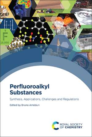 Perfluoroalkyl Substances de Bruno Améduri