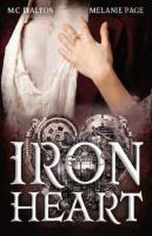 Iron Heart de M. C. D'Alton