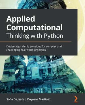 Applied Computational Thinking with Python de Sofía de Jesús