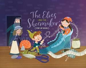 The Elves and the Shoemaker de Samara Hardy